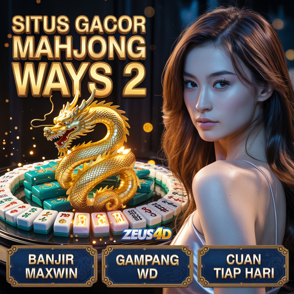 Mahjong Ways 2 Slot ZEUS 4D – Simple Deposit, Easy Play